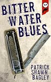 Bitter Water Blues