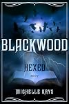 Blackwood: A Hexed Story