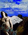 The Guardians - Gabriels letzter Auftrag: Historische Gay Romance: Schottland