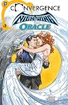 Convergence: Nightwing/Oracle #2