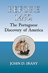 Before 1492: The Portuguese Discovery of America