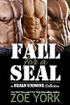 Fall for a SEAL: A SEALs Undone Collection