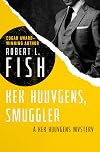 Kek Huuygens, Smuggler (The Kek Huuygens Mysteries)