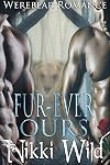 Fur-Ever Ours (BBW Werebear Shifter FMMM Menage Steamy Romance)