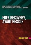 Free recovery, Await rescue