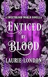 Enticed by Blood