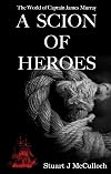 A Scion of Heroes