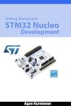 Getting Started With STM32 Nucleo Development