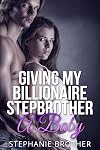 Giving My Billionaire Stepbrother A Baby
