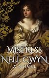 Mistress Nell Gwyn