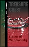 Treasure Chest: The letters I Wrote You
