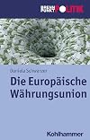 Die Europäische Währungsunion : geschichte, krise und reform