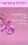 Becoming the Fireman's Baby