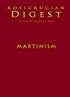 Martinism: Digest (Rosicrucian Order AMORC Kindle Editions)