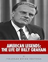 American Legends: The Life of Billy Graham