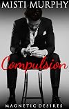 Compulsion: Magnetic Desires