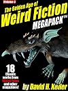 The Golden Age of Weird Fiction MEGAPACK ™, Vol. 5: David H. Keller