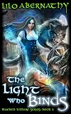 The Light Who Binds (Bluebell Kildare, #2)