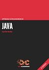 Apprenez à programmer en Java - 2e édition