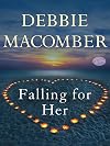 Falling for Her (Short Story) (Kindle Single) (Rose Harbor)