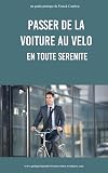 Passer de la voiture au vélo en toute sérénité