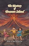 The Mystery of Treasure Island (The Mystery Series Book 6)