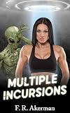 Multiple Incursions