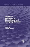 Cognitive processes in stereotyping and intergroup behavior