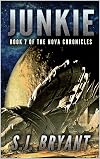 Junkie (The Nova Chronicles, #6)