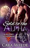Sold to the Alpha