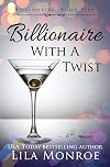 Billionaire With a Twist: Part One