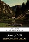 Lives that speak. John Wesley