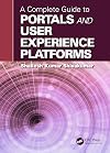 A complete guide to portals and user experience platforms