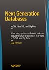 Next Generation Databases: NoSQL, NewSQL, and Big Data