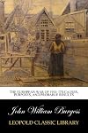 The European War of 1914: its Causes, Purposes, and Probable results