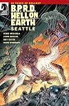 B.P.R.D.: Hell on Earth: Seattle #0