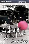 The Strength of the Pack [Suncoast Society] (Siren Publishing Sensations)