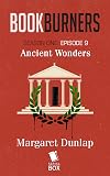 Ancient Wonders (Bookburners #9)