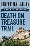 Death on Treasure Trail (Rio Kid Adventure)