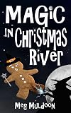 Magic in Christmas River