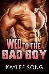 Wed to the Bad Boy