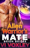 Alien Warrior's Mate (Brion Brides, #1)