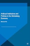 Antitrust institutions and policies in the globalising economy