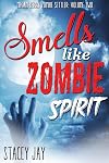 Smells Like Zombie Spirit (Megan Berry Zombie Settler, no. 2)