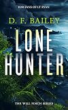Lone Hunter (Will Finch Mystery Thriller Series Book 3)