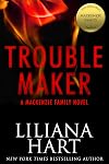 Trouble Maker: A MacKenzie Family Novel (The MacKenzie Family)