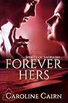 Forever Hers (Spirits of Saoradh Book 1)