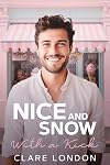 Nice and Snow (With A Kick #6)