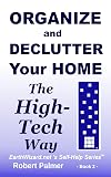 Organize and Declutter Your Home the High-Tech Way
