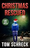 Christmas Rescued